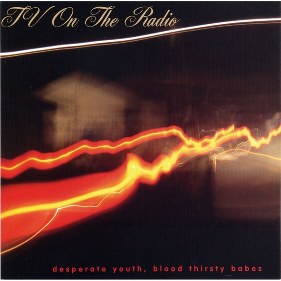 TV On The Radio - Desperate Youth, Blood Thirsty Babes - LP (uusi)