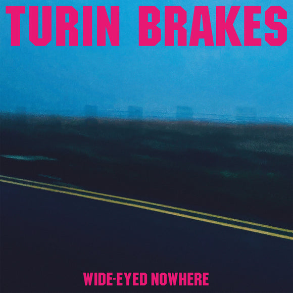 Turin Brakes - Wide-Eyed Nowhere - LP (uusi)