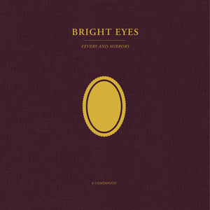 Bright Eyes - Fevers and Mirrors: A Companion - LP (uusi)
