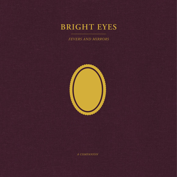 Bright Eyes - Fevers and Mirrors: A Companion - LP (uusi)