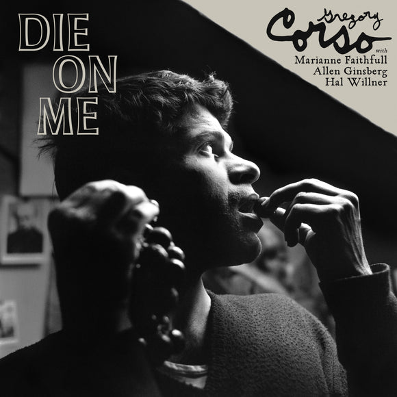 Gregory Corso - DIE ON ME (Ltd Clear Vinyl) - LP (uusi)