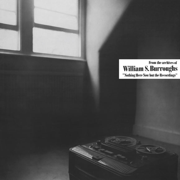 William S. Burroughs - Nothing Here But The Recordings - LP (uusi)