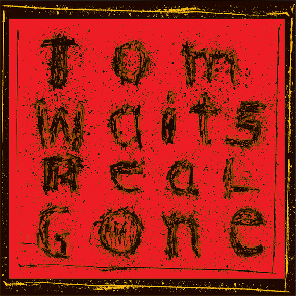 Tom Waits - Real Gone - LP (uusi)