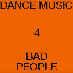 Hieroglyphic Being - Dance Music 4 Bad People - LP uusi
