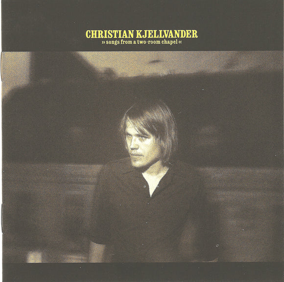 Christian Kjellvander - Songs From A Two-Room Chapel - LP (uusi)