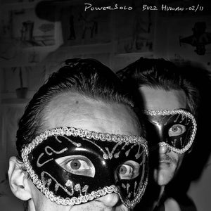 Powersolo - Buzz Human - LP (uusi)
