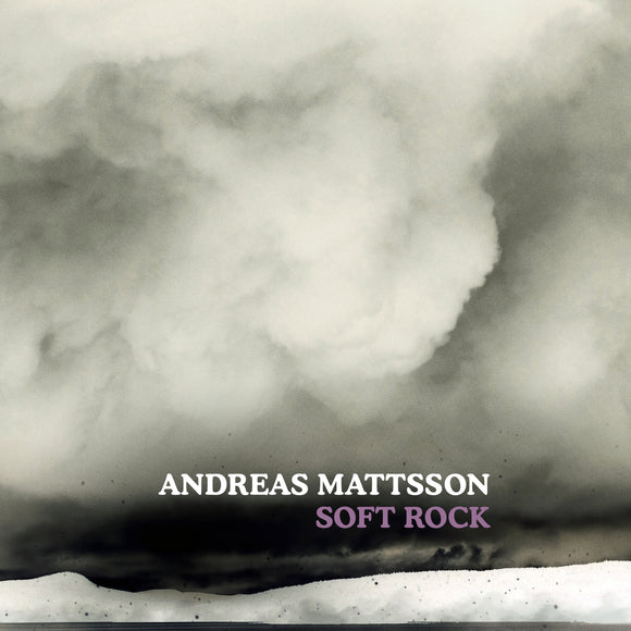 Andreas Mattsson - Soft Rock - LP (uusi)