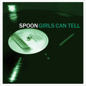 Spoon - Girls Can Tell - LP (uusi)