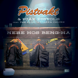 Pistvakt - Nere Hos Beng-Ha - LP (uusi)