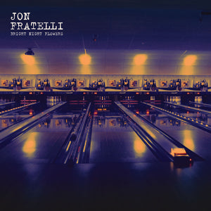 Jon Fratelli - Bright Night Flowers - LP (uusi)
