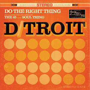 D/troit - Do The Right Thing - LP (uusi)