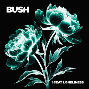 Bush - I Beat Loneliness - LP (uusi)