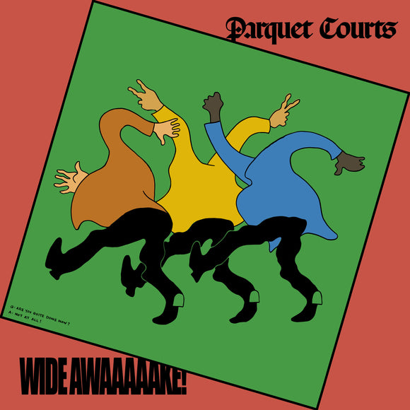Parquet Courts - Wide Awake! - LP (uusi)
