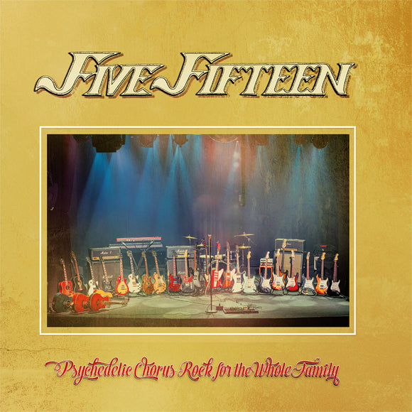 Five Fifteen - Psychedelic Chorus Rock for the Whole Family - LP (uusi)