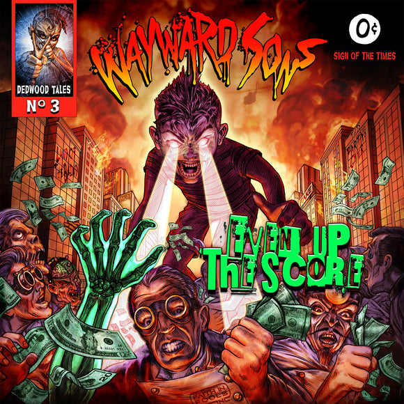 Wayward Sons - Even Up The Score - LP (uusi)