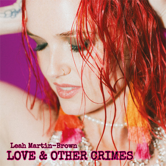 Leah Martin-Brown - Love & Other Crimes - CD uusi