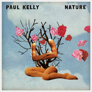 Paul Kelly - Nature - LP (uusi)