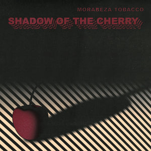 Morabeza Tobacco - Shadow of the Cherry - LP (uusi)