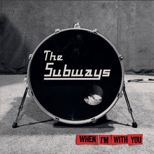 Subways - When I'm With You (Trans red vinyl) - LP (uusi)
