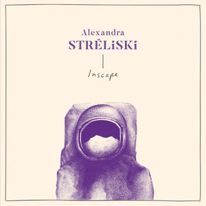 Alexandra Stréliski - Inscape - LP (uusi)
