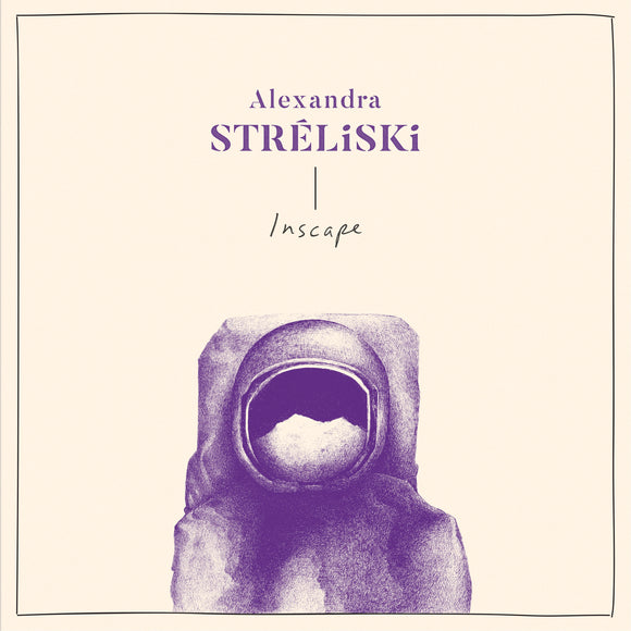Alexandra Stréliski - Inscape - LP (uusi)