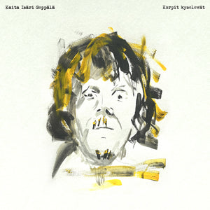 Kaita Isäri Seppälä - Korpit kyselevät - LP (uusi)