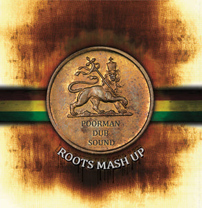 Poorman Dub Sound - Roots Mash Up - LP (uusi)