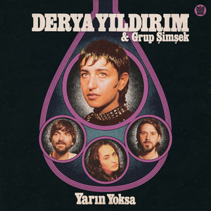 Derya Yıldırım & Grup Şimşek - Yarın Yoksa - uusi CD