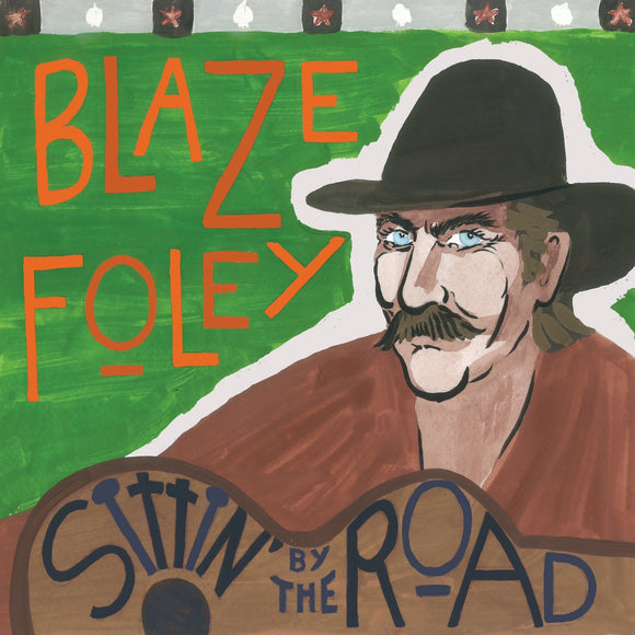 Blaze Foley - Sittin' By The Road - LP (uusi)