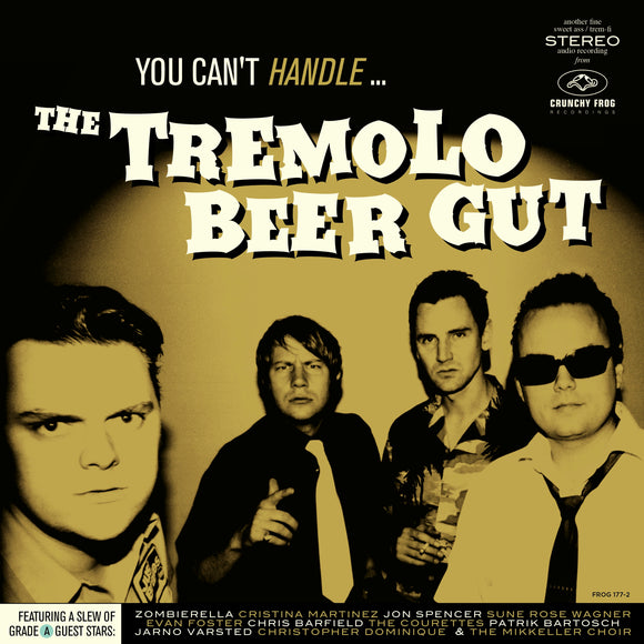 Tremolo Beer Gut - You Can't Handle... - LP (uusi)
