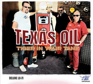 Texas Oil - Tiger in Your Tank - LP (uusi)