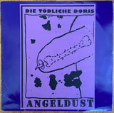 Die Tödliche Doris – Angeldust LP