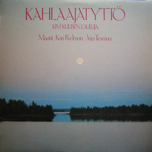 Kim Kuusi – Kahlaajatyttö - Kim Kuusen Lauluja LP levy