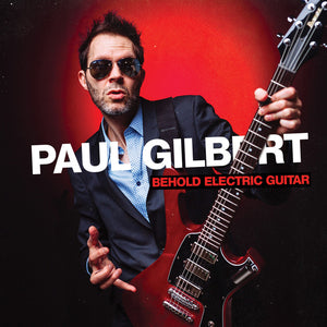 Paul Gilbert - Behold Electric Guitar LP